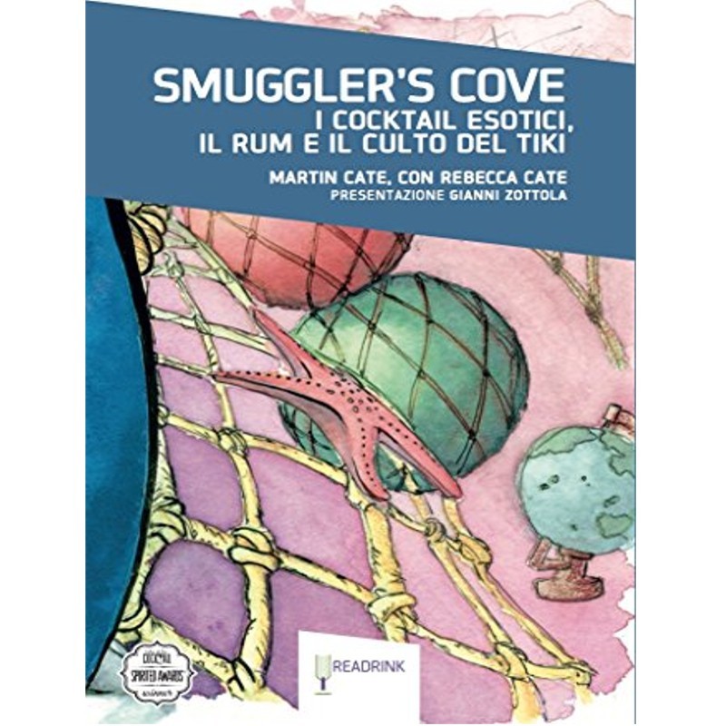 Smuggler's Cove I Cocktail esotici, il Rum e il culto del Tiki