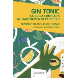 Gin Tonic La guida completa...